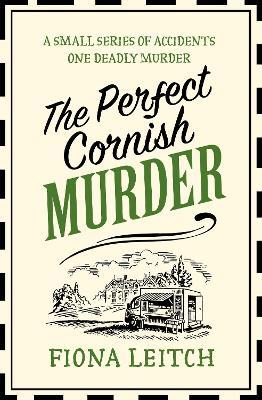 The Perfect Cornish Murder - Fiona Leitch - cover
