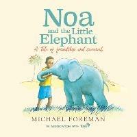 Noa and the Little Elephant