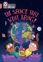 The Sauce That Went Bang!: Band 12/Copper