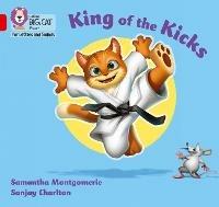 King of the Kicks: Band 02a/Red a - Samantha Montgomerie - cover