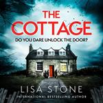 The Cottage: The gripping crime mystery suspense thriller with a shocking twist you’ll never see coming