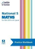 National 5 Maths: Practise and Learn Sqa Exam Topics - Craig Lowther,Judith Walker,Ken Nisbet - cover