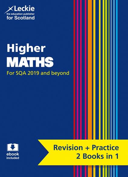 Higher Maths: Preparation and Support for Teacher Assessment (Leckie Complete Revision & Practice)