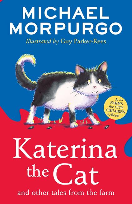 Katerina the Cat and Other Tales from the Farm - Michael Morpurgo,Guy Parker-Rees - ebook