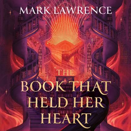 The Book That Held Her Heart: The epic fantasy finale to the ground-breaking The Library Trilogy (The Library Trilogy, Book 3)