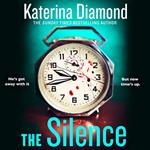 The Silence: From the Sunday Times bestselling author comes a completely gripping psychological thriller with a heart-stopping twist