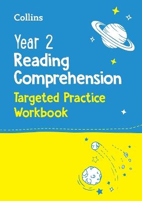 Year 2 Reading Comprehension Targeted Practice Workbook: Ideal for Use at Home - Collins KS1 - cover