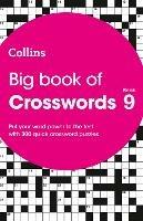 Big Book of Crosswords 9: 300 Quick Crossword Puzzles