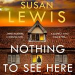 Nothing to See Here: The gripping new crime thriller from the Sunday Times bestselling author! (Cristy Ward thriller)