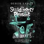 Skulduggery Pleasant – The Skulduggery Pleasant Grimoire: The perfect companion book for all Skulduggery series fans, now with extra bonus content