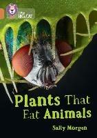 Plants that Eat Animals: Band 12/Copper - Sally Morgan - cover