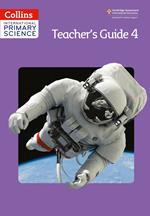Collins International Primary Science – International Primary Science Teacher's Guide 4