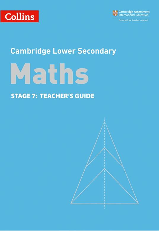 Lower Secondary Maths Teacher's Guide: Stage 7 (Collins Cambridge Lower Secondary Maths)