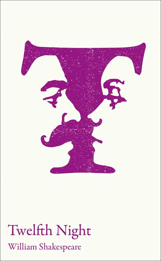 Twelfth Night: GCSE 9-1 and A-level set text student edition (Collins Classroom Classics) - William Shakespeare,Alexander, Peter - ebook