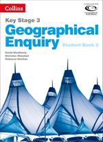 Collins Key Stage 3 Geography – Geographical Enquiry Student Book 2