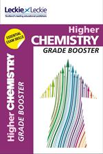 Grade Booster for CfE SQA Exam Revision – Higher Chemistry Grade Booster for SQA Exam Revision: Maximise Marks and Minimise Mistakes to Achieve Your Best Possible Mark