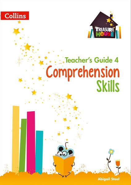 Comprehension Skills Teacher’s Guide 4 (Treasure House) - Abigail Steel - ebook
