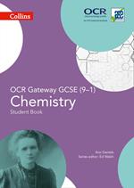 OCR Gateway GCSE Chemistry 9-1 Student Book (GCSE Science 9-1)