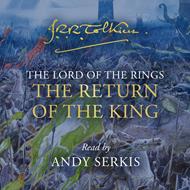 The Return of the King: Discover Middle-earth in the Bestselling Classic Fantasy Novels before you watch 2022's Epic New Rings of Power Series (The Lord of the Rings, Book 3)