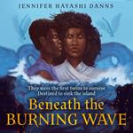 Beneath the Burning Wave: An epic new debut YA fantasy adventure (The Mu Chronicles, Book 1)