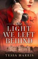 The Light We Left Behind
