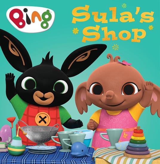 Sula’s Shop (Bing) - HarperCollins Children’s Books - ebook
