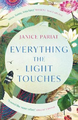 Everything the Light Touches - Janice Pariat - cover