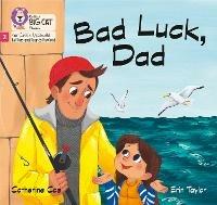 Bad Luck, Dad: Phase 2 Set 4 - Catherine Coe - cover
