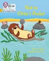 Not in Otter's Pocket!: Phase 5 Set 1 - Suzanne Senior - cover
