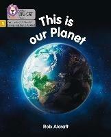 This is Our Planet: Phase 5 Set 2 - Rob Alcraft - cover