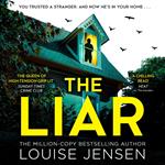 The Liar: An addictive new psychological crime thriller for 2025 from the bestselling author of The Fall and The Intruders
