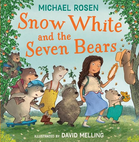 Snow White and the Seven Bears - Michael Rosen,David Melling - ebook