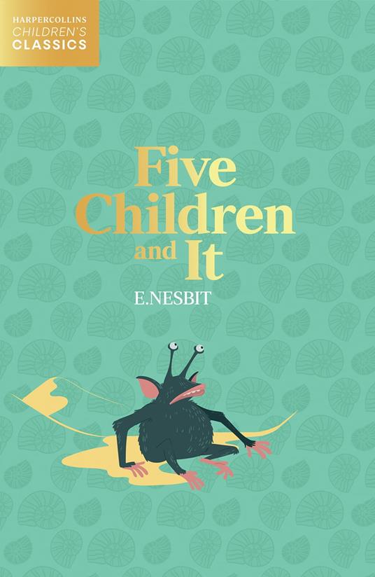 Five Children and It - E. Nesbit - ebook
