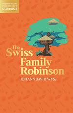 The Swiss Family Robinson (HarperCollins Children’s Classics)