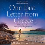 One Last Letter from Greece: The perfect escapist romance novel to curl up with for summer 2025, for fans of Santa Montefiore, Carol Kirkwood and Karen Swan