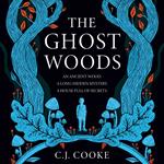 The Ghost Woods: A chillingly haunting psychological thriller – the perfect Halloween read!