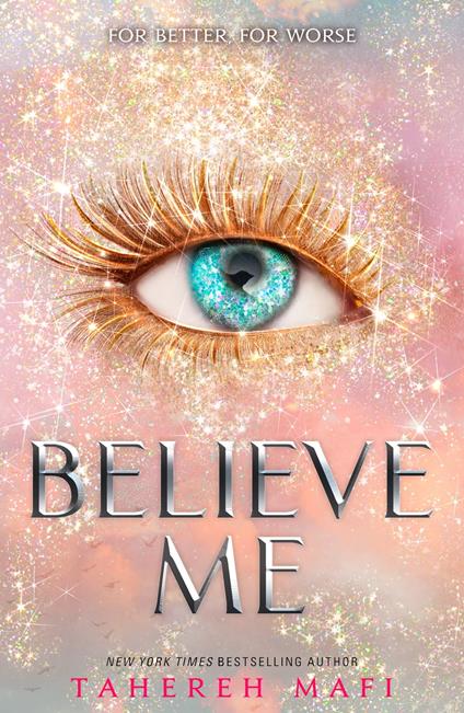 Believe Me (Shatter Me) - Tahereh Mafi - ebook
