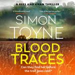 Blood Traces: The twisty new serial killer crime thriller featuring a forensic investigator and an irish detective from the author of the Sanctus series (Rees and Khan thriller, Book 2)