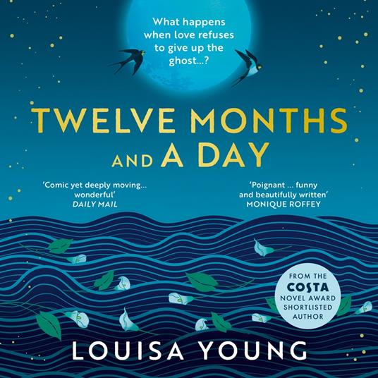 Twelve Months and a Day