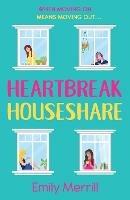 Heartbreak Houseshare - Emily Merrill - cover