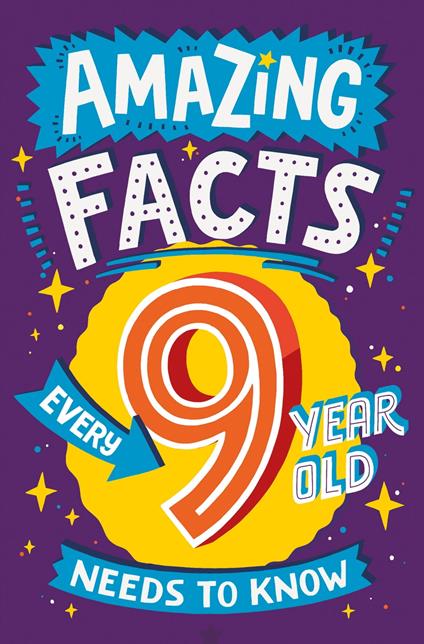 Amazing Facts Every 9 Year Old Needs to Know (Amazing Facts Every Kid Needs to Know) - Catherine Brereton,Dickason Chris - ebook