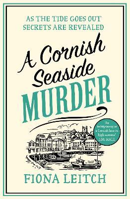 A Cornish Seaside Murder - Fiona Leitch - cover