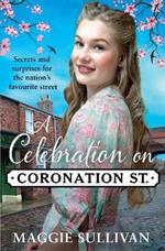 A Celebration on Coronation Street
