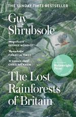 The Lost Rainforests of Britain