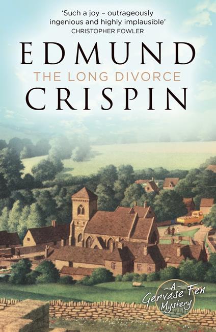The Long Divorce (A Gervase Fen Mystery)