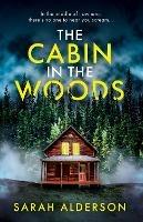 The Cabin in the Woods - Sarah Alderson - cover