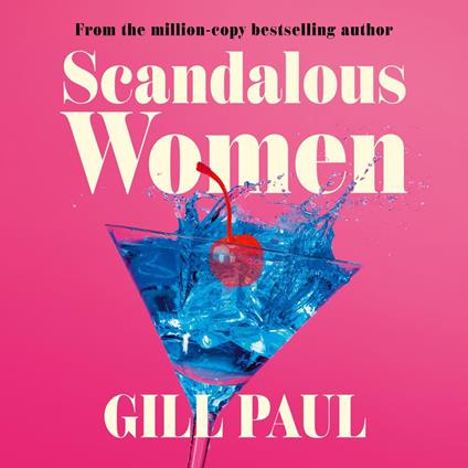 Scandalous Women: Mad Men meets book publishing in this juicy summer book you NEED for 2024