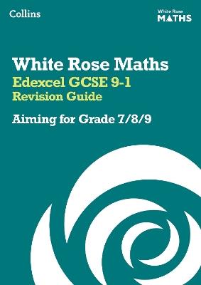 Edexcel GCSE 9-1 Revision Guide: Aiming for Grade 7/8/9: Ideal for the 2026 and 2027 Exams - Collins GCSE - cover