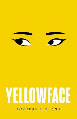 Yellowface - Rebecca F Kuang - cover
