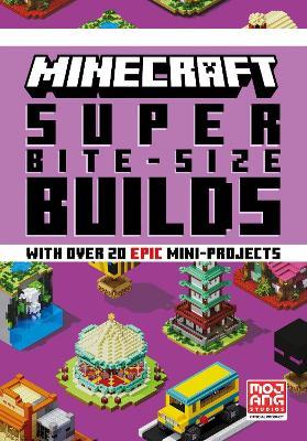 MINECRAFT SUPER BITE-SIZE BUILDS - Mojang AB - cover